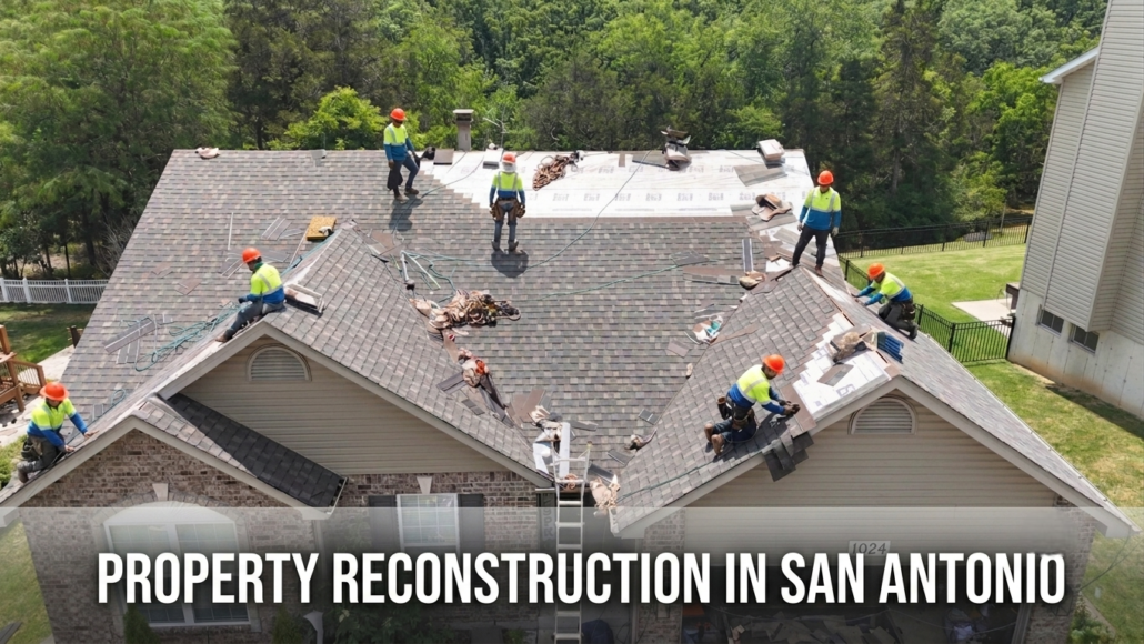 Complete Guide to Property Reconstruction in San Antonio: What Every Homeowner Should Know 69 Property Reconstruction in San Antonio